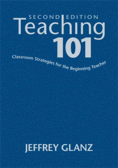 Book cover of: Teaching 101. By: Jeffrey Glanz