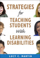 Book cover of: Strategies for Teaching Students With Learning Disabilities. By: Lucy C. Martin