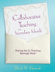 Book cover of: Collaborative Teaching in Secondary Schools. By: Wendy W. Murawski