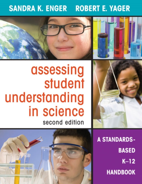 Book cover of: Assessing Student Understanding in Science. By: Sandra K. Enger