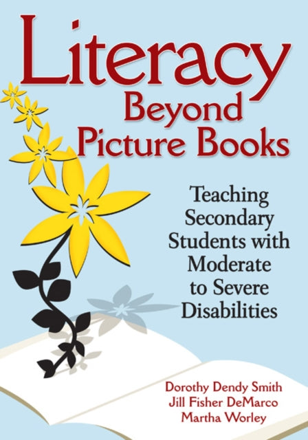 Book cover of: Literacy Beyond Picture Books. By: Dorothy Dendy Smith