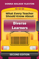Book cover of: What Every Teacher Should Know About Diverse Learners. By: Donna Walker Tileston