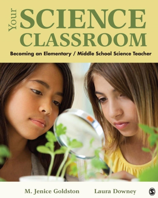 Book cover of: Your Science Classroom. By: M. Jenice Goldston