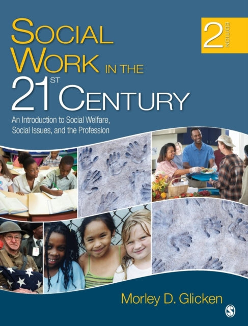 Book cover of: Social Work in the 21st Century. By: Morley D. Glicken