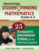 Book cover of: Uncovering Student Thinking in Mathematics, Grades K-5. By: Cheryl Rose Tobey
