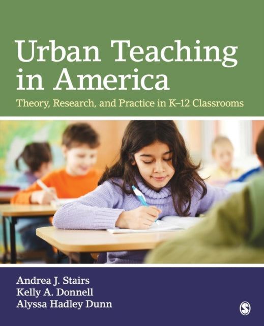 Book cover of: Urban Teaching in America. By: Andrea J. Stairs