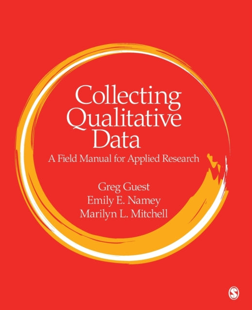 Book cover of: Collecting Qualitative Data. By: Greg Guest