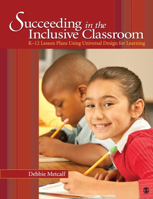 Book cover of: Succeeding in the Inclusive Classroom. By: Deborah J. Metcalf