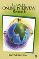 Book cover of: Cases in Online Interview Research. By: Janet Salmons