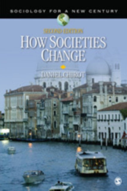 Book cover of: How Societies Change. By: Daniel Chirot