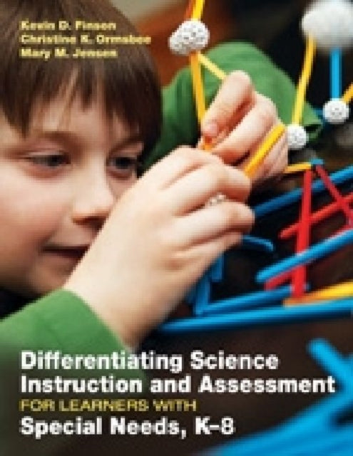 Book cover of: Differentiating Science Instruction and Assessment for Learners With Special Needs, K–8. By: Kevin D. Finson