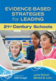 Book cover of: Evidence-Based Strategies for Leading 21st Century Schools. By: Lynne Schrum