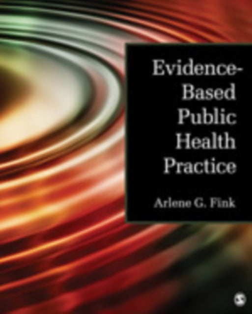 Book cover of: Evidence-Based Public Health Practice. By: Arlene Fink