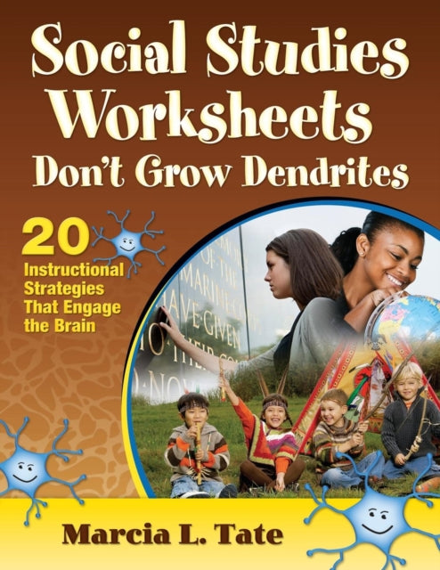 Book cover of: Social Studies Worksheets Don't Grow Dendrites. By: Marcia L. Tate