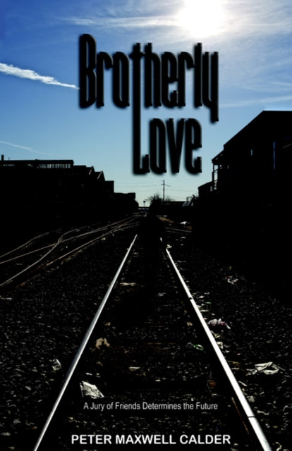 Book cover of: Brotherly Love. By: Max Calder