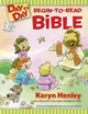 Book cover of: Day By Day Begin-to-Read Bible. By: Karyn Henley