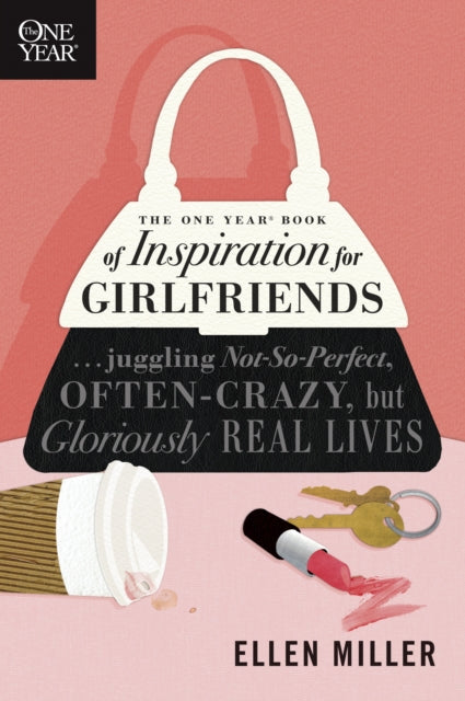 Book cover of: One Year Book Of Inspiration For Girlfriends, The