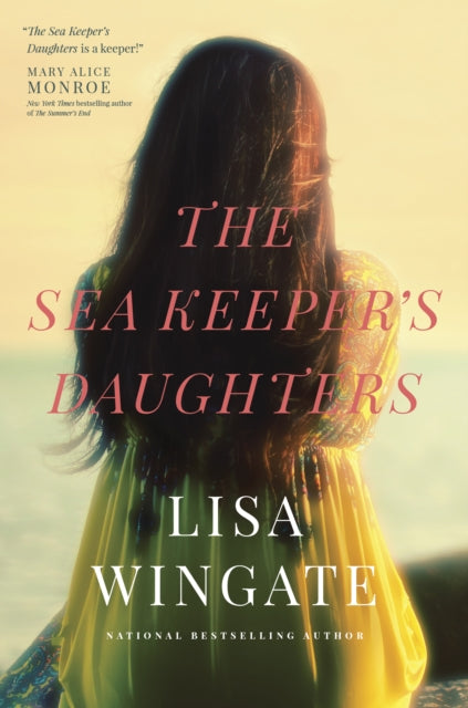 Book cover of: Sea Keeper's Daughters. By: Lisa Wingate