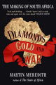 Book cover of: Diamonds, Gold and War. By: Martin Meredith