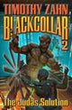 Book cover of: Blackcollar: The Judas Solution. By: Theodor Zahn