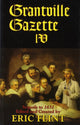Book cover of: Grantville Gazette IV. By: Eric Flint