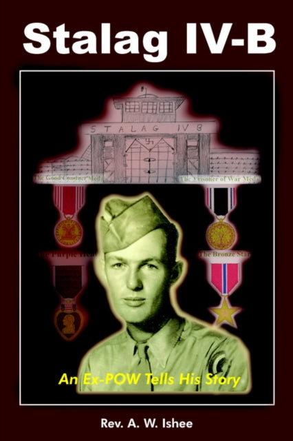 Book cover of: Stalag IV-B. By: Rev. A. W. Ishee
