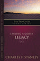 Book cover of: Leaving A Godly Legacy. By: Charles F. Stanley