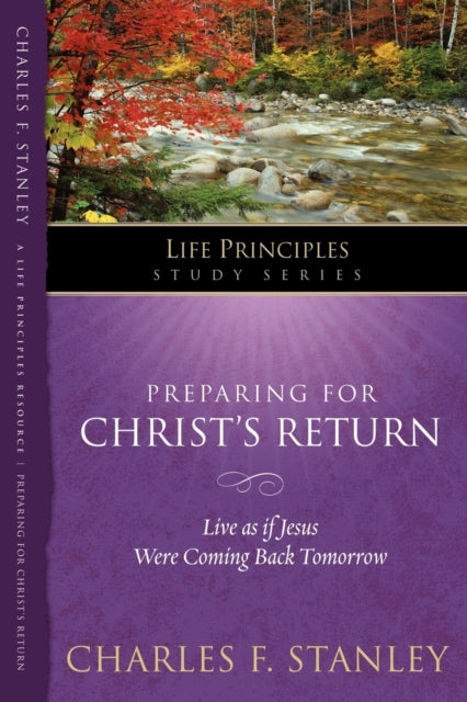 Book cover of: Preparing for Christ's Return. By: Charles F. Stanley