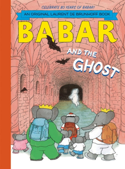 Book cover of: Babar and the Ghost. By: Laurent de Brunhoff