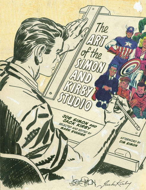 Book cover of: Art of the Simon and Kirby Studio. By: Joe Simon