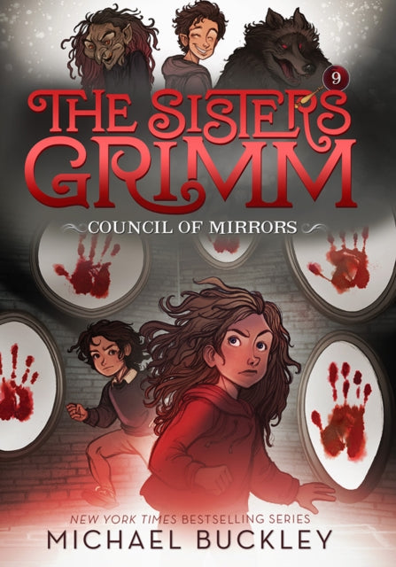 Book cover of: Council of Mirrors (The Sisters Grimm #9). By: Michael Buckley