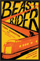 Book cover of: Beast Rider. By: Tony Johnston