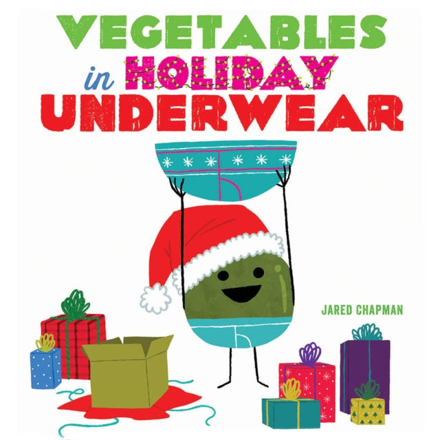 Book cover of: Vegetables in Holiday Underwear