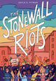 Book cover of: Stonewall Riots: Coming Out in the Streets. By: Gayle E Pitman