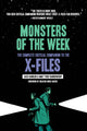 Book cover of: Monsters of the Week: The Complete Critical Companion to The X-Files. By: Zack Handlen