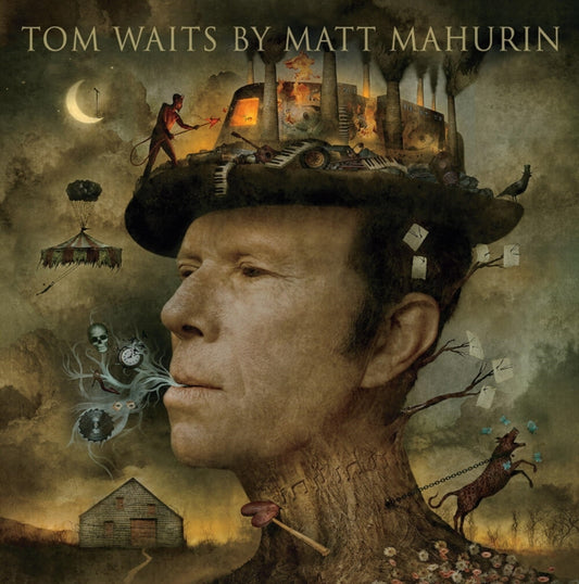 Book cover of: Tom Waits by Matt Mahurin. By: Matt Mahurin
