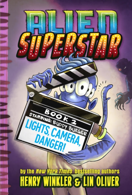 Book cover of: Lights, Camera, Danger! (Alien Superstar #2). By: Lin Oliver