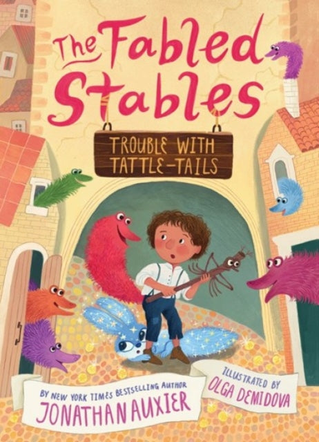 Book cover of: Trouble with Tattle-Tails (The Fabled Stables Book #2). By: Jonathan Auxier