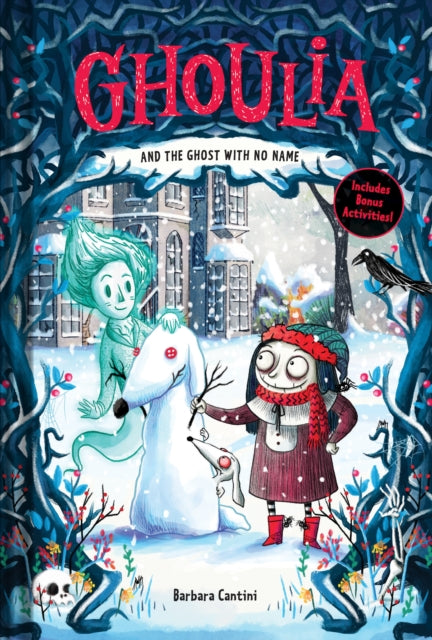 Book cover of: Ghoulia and the Ghost with No Name (Book #3). By: Barbara Cantini