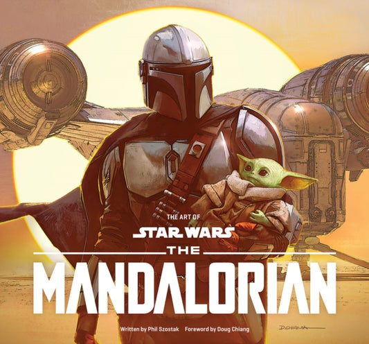 Book cover of: Art of Star Wars: The Mandalorian (Season One). By: Abrams Abrams Books