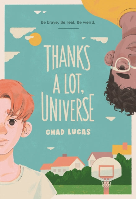 Book cover of: Thanks a Lot, Universe. By: Chad Lucas