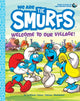 Book cover of: We Are the Smurfs: Welcome to Our Village! (We Are the Smurfs Book 1). By: Peyo