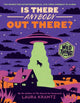 Book cover of: Is There Anybody Out There? (A Wild Thing Book)