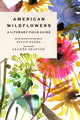 Book cover of: American Wildflowers: A Literary Field Guide. By: Susan Barba