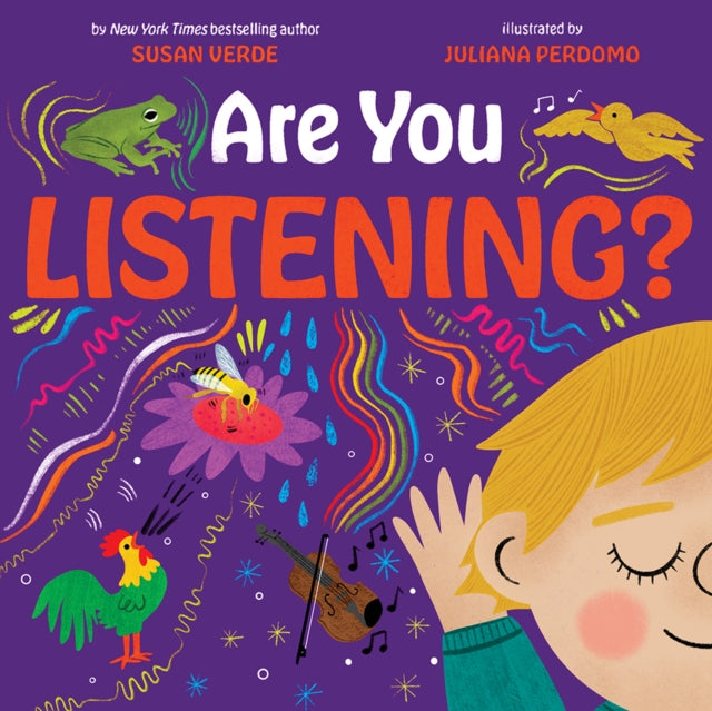 Book cover of: Are You Listening?. By: Susan Verde