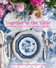 Book cover of: Together at the Table. By: Capucine De Wulf Gooding