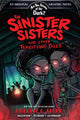 Book cover of: Sinister Sisters and Other Terrifying Tales (Are You Afraid of the Dark? Graphic Novel #2). By: Roseanne A. Brown