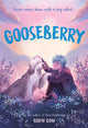 Book cover of: Gooseberry. By: Robin Gow
