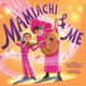 Book cover of: Mamiachi & Me. By: Jolene Gutiérrez