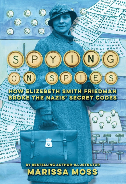 Book cover of: Spying on Spies. By: Marissa Moss